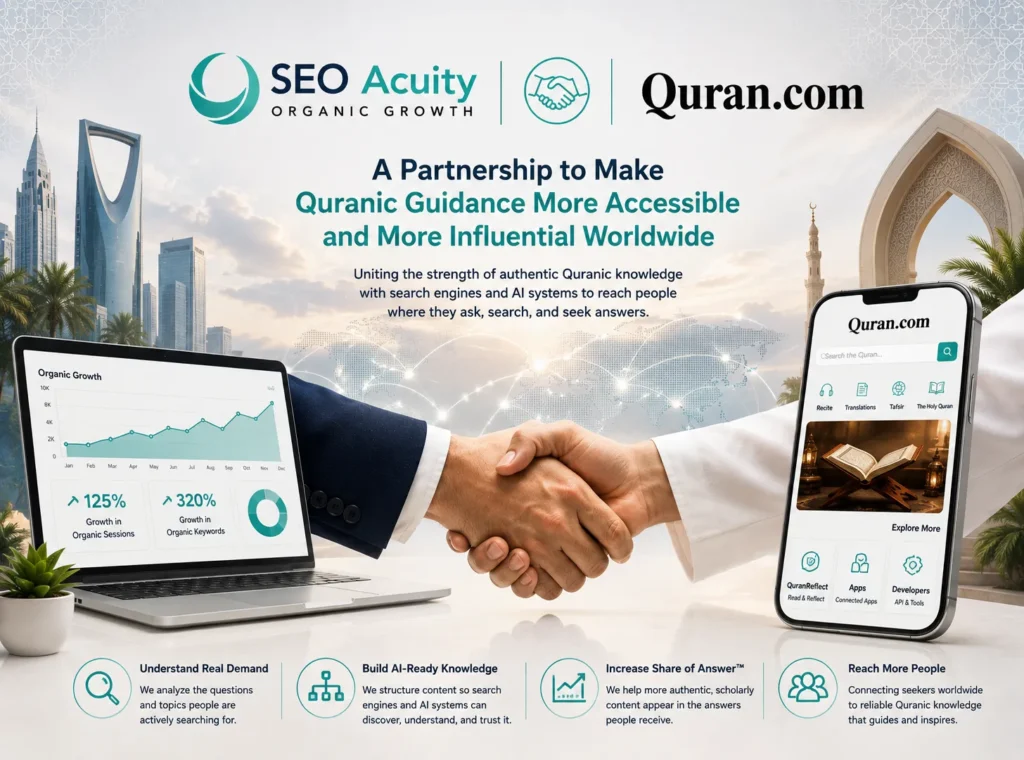 SEO Acuity Announces Strategic Partnership Initiative with Quran.Foundation to Expand Quranic Discovery 1 SEO Acuity Announces Strategic Partnership Initiative with Quran.Foundation to Expand Quranic Discovery